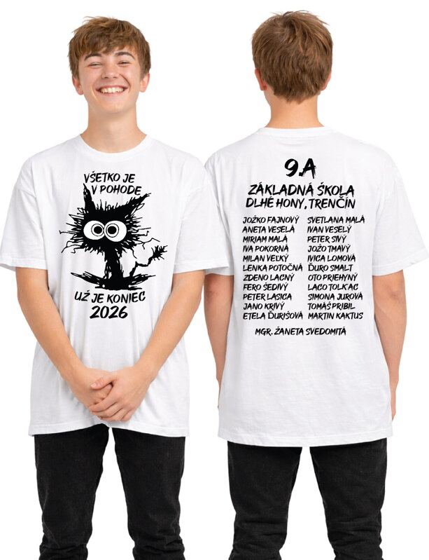 Absolventské/ Maturitné  tričko - Všetko je v pohode, už je koniec 