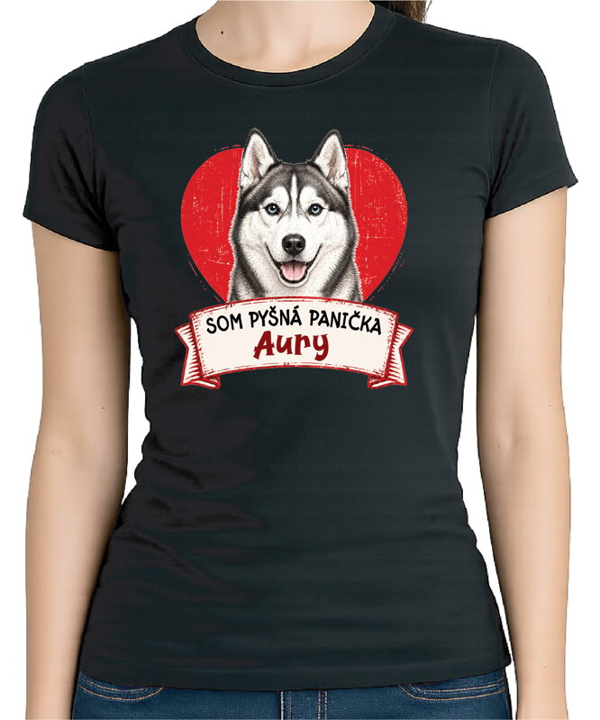 Tričko pre psíčkarky - Som pyšná panička - husky