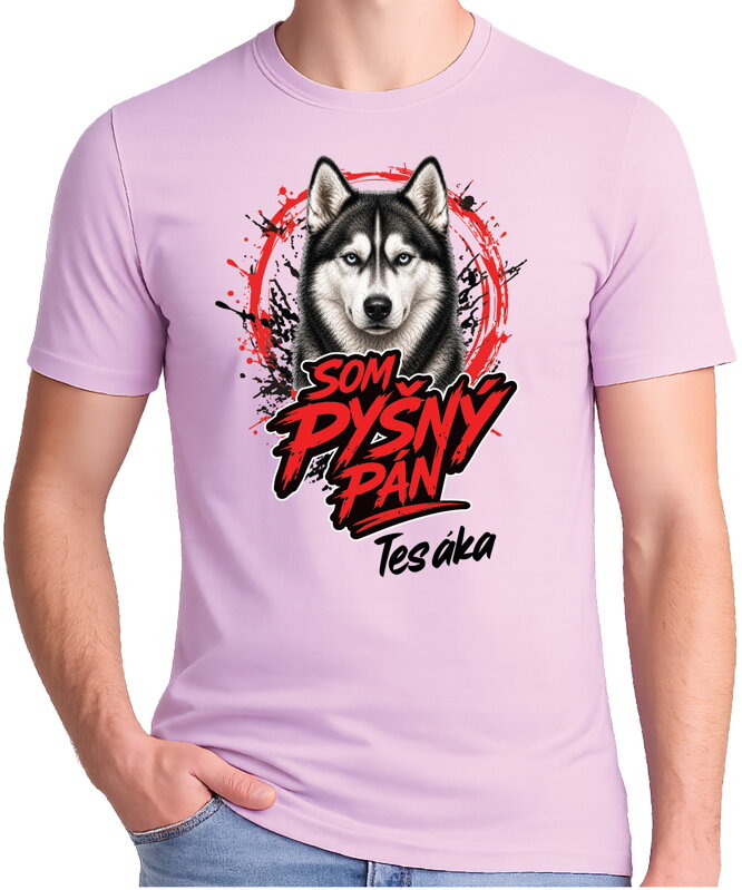 Tričko pre psíčkarov - Som pyšný pán - husky