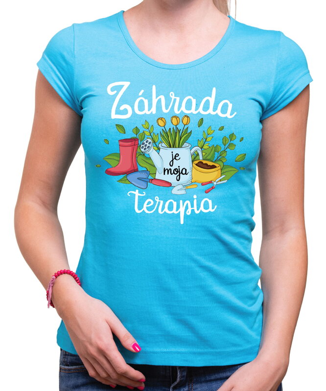 Tričko - Záhrada je moja terapia