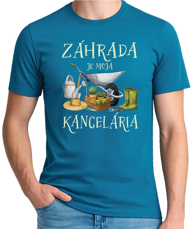 Tričko - Záhrada je moja kancelária