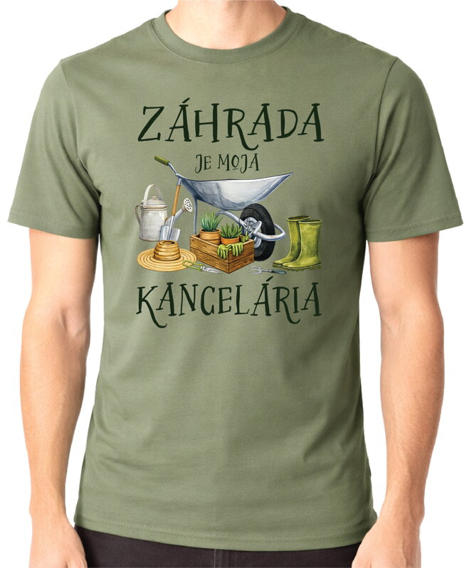 Tričko - Záhrada je moja kancelária