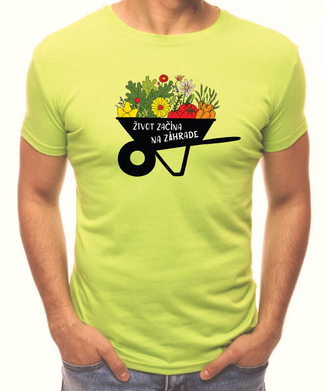 Tričko - Život začína na záhrade