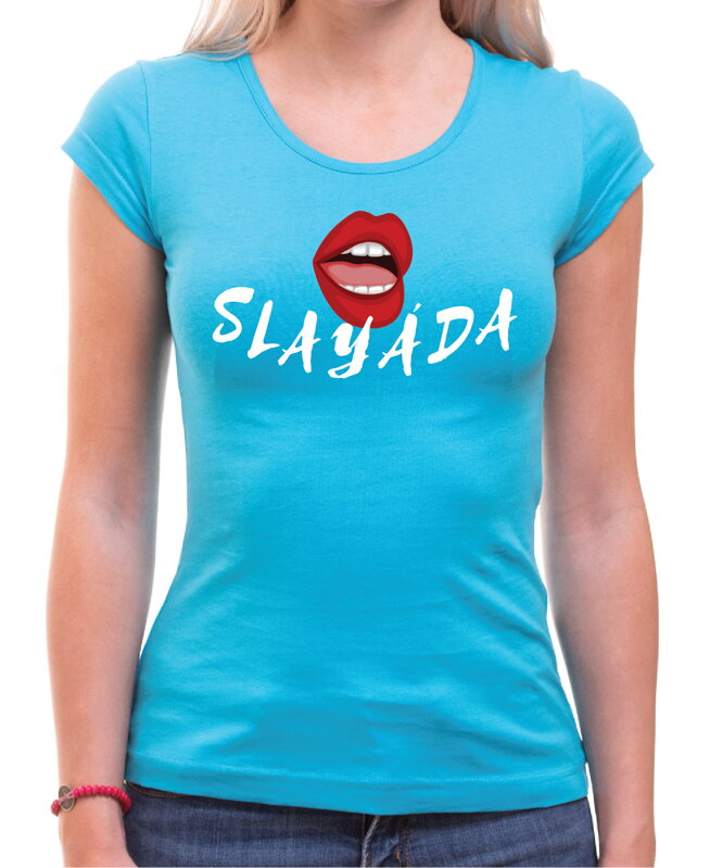 Tričko - SLAYÁDA