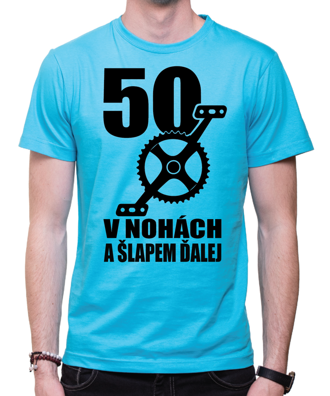 Narodeninové cyklo tričko - 50 v nohách a šľapem ďalej