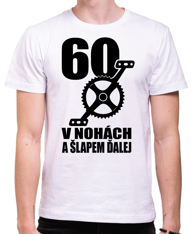 Narodeninové cyklo tričko - 60 v nohách a šľapem ďalej
