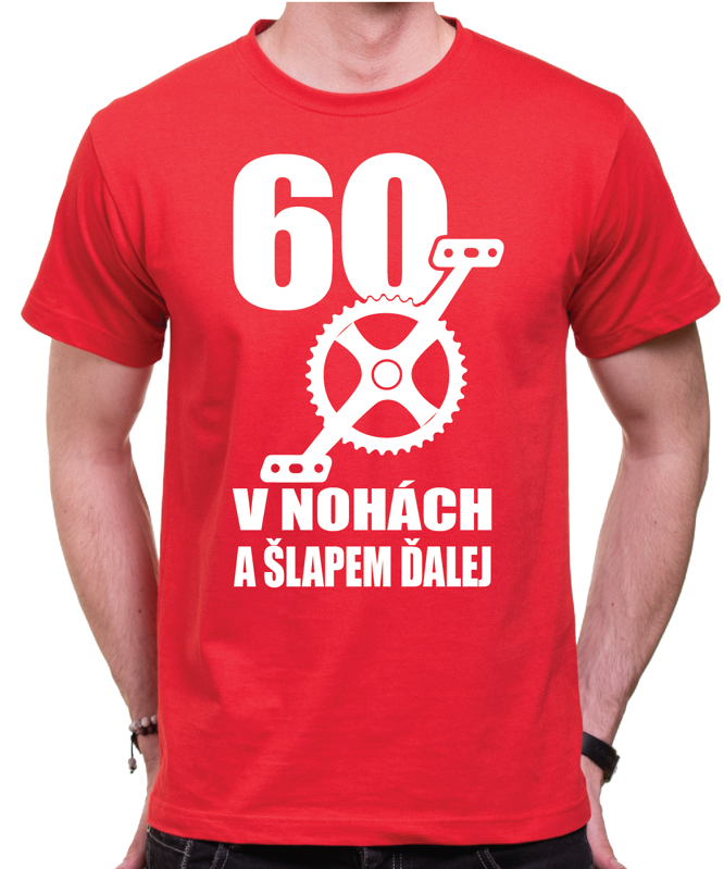 Narodeninové cyklo tričko - 60 v nohách a šľapem ďalej