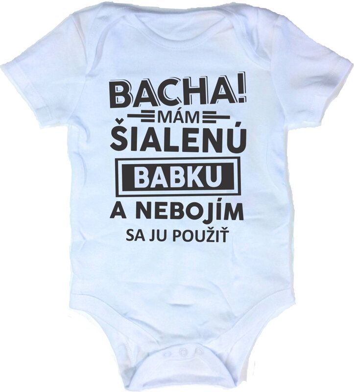 Detské body - Bacha mám šialenú Babku! Detské body - Bacha mám šialenú Babku!