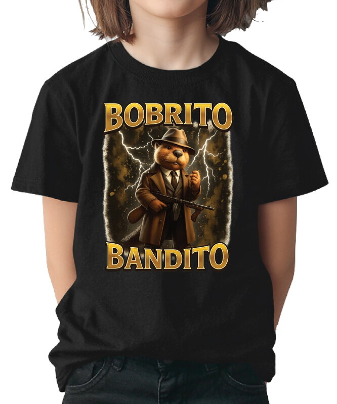 Tričko - Bobrito Bandito Tričko - Bobrito Bandito