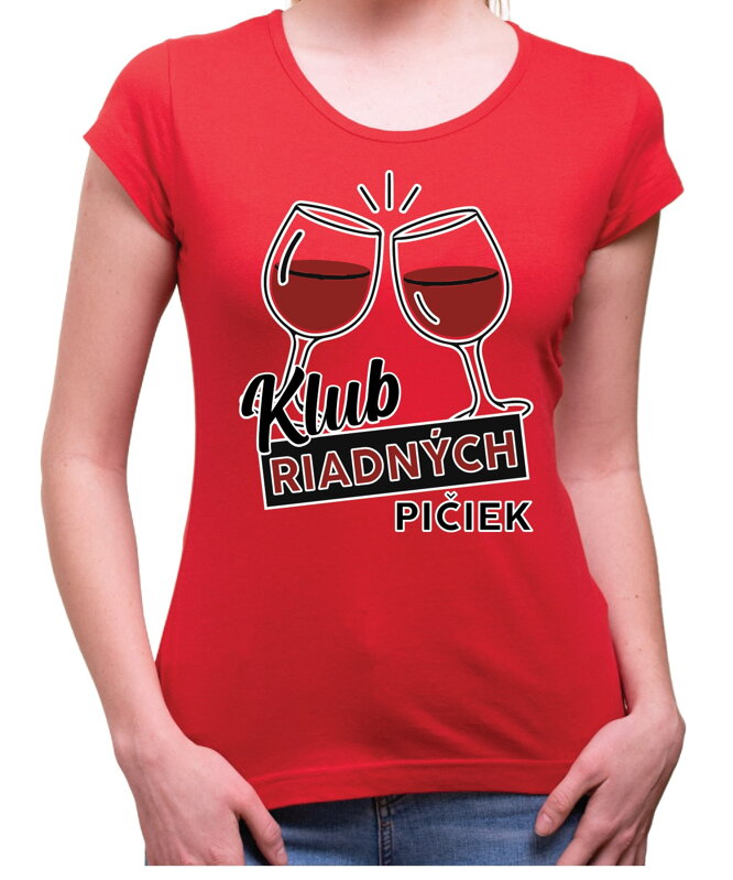 Tričko - Klub riadných pičiek Tričko - Klub riadných pičiek