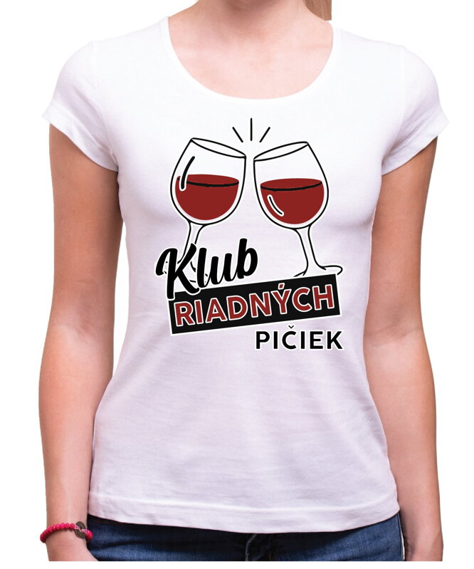 Tričko - Klub riadných pičiek Tričko - Klub riadných pičiek