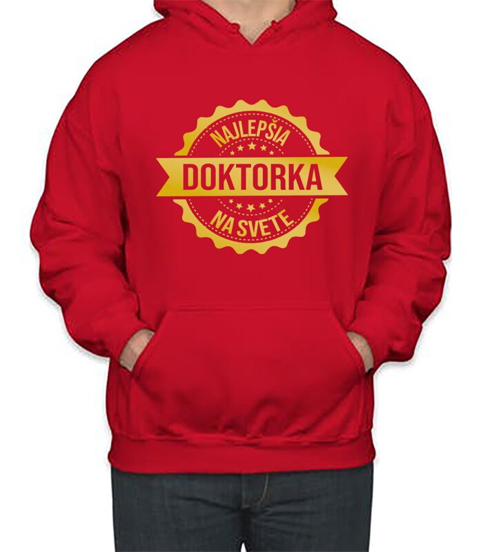 Mikina - Najlepšia doktorka na svete Mikina - Najlepšia doktorka na svete