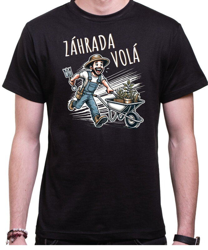 Tričko - Záhrada volá Tričko - Záhrada volá