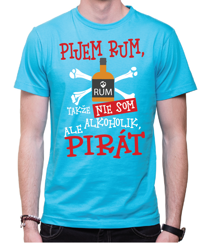 Tričko - Pijem rum, som pirát Tričko - Pijem rum, som pirát