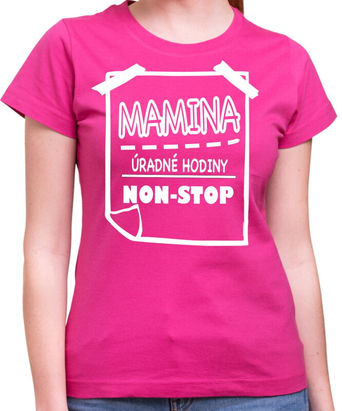 Tričko - Mamina - Úradné hodiny Tričko - Mamina - Úradné hodiny