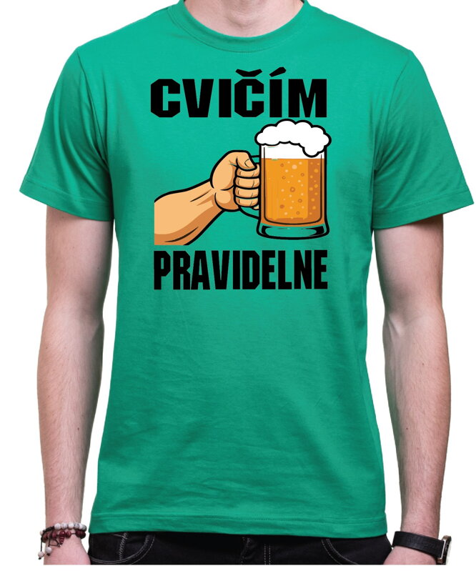 Tričko pre pivárov - Cvičím pravidelne