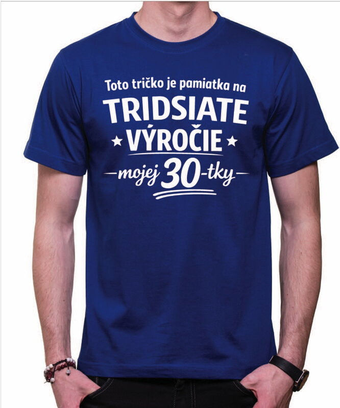 Narodeninové tričko - 60tka = Pamiatka na tridsiate výročie mojej 30tky