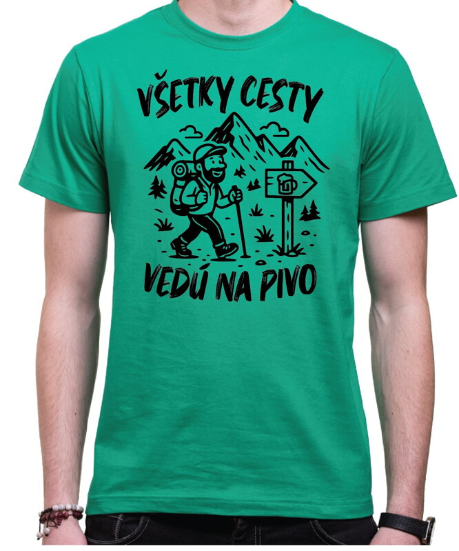 Turistické, pivné tričko - Vśetky cesty vedú na Pivo Turistické, pivné tričko - Vśetky cesty vedú na Pivo