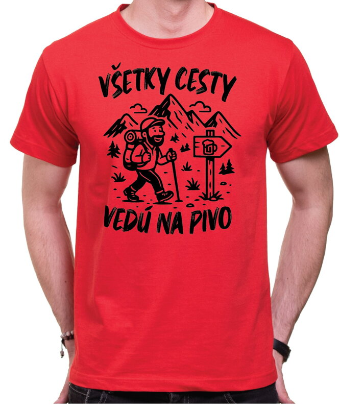 Turistické, pivné tričko - Vśetky cesty vedú na Pivo Turistické, pivné tričko - Vśetky cesty vedú na Pivo