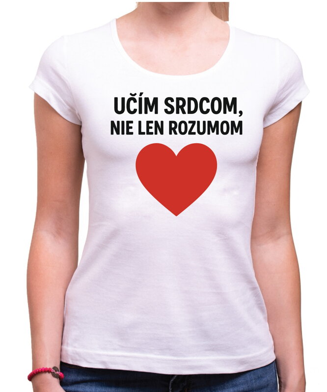 Tričko pre učiteľov/učiteľky - Učím srdcom... Tričko pre učiteľov/učiteľky - Učím srdcom...