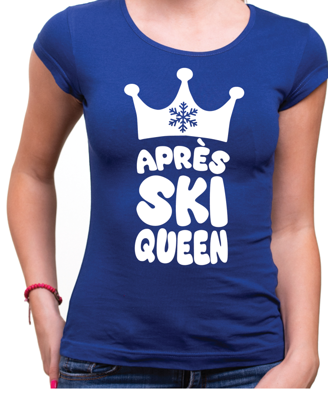 Dámske Tričko - Apres ski QUEEN Dámske Tričko - Apres ski QUEEN