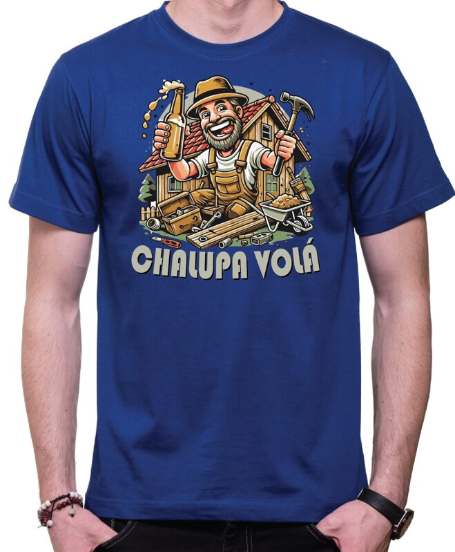 Tričko - Chalupa volá Tričko - Chalupa volá