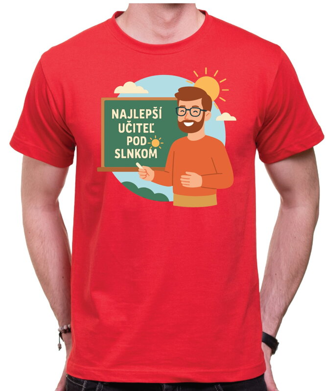 Tričko - Najlepší učiteľ pod slnkom Tričko - Najlepší učiteľ pod slnkom