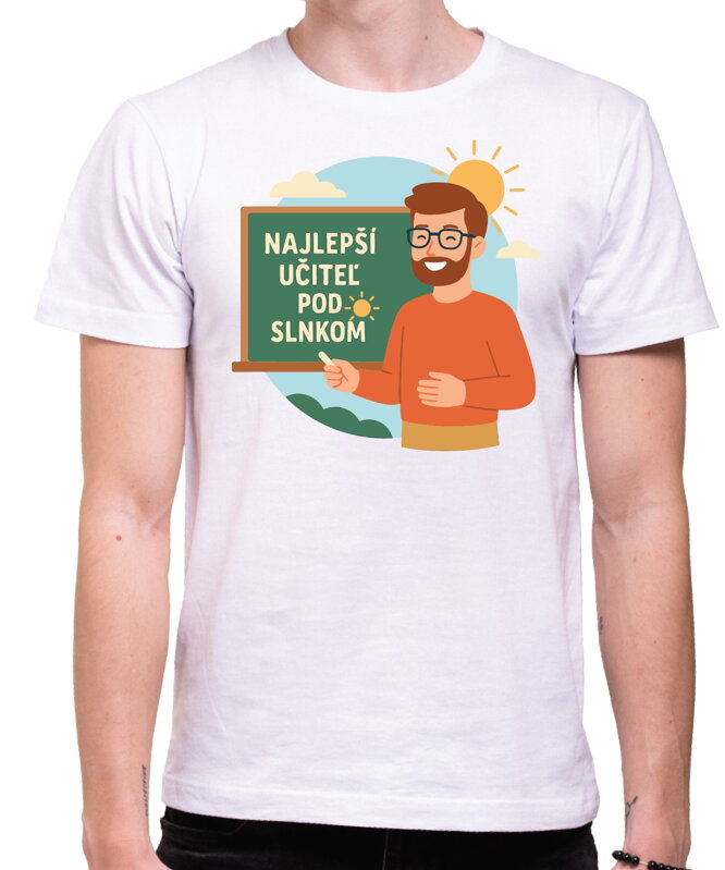 Tričko - Najlepší učiteľ pod slnkom Tričko - Najlepší učiteľ pod slnkom