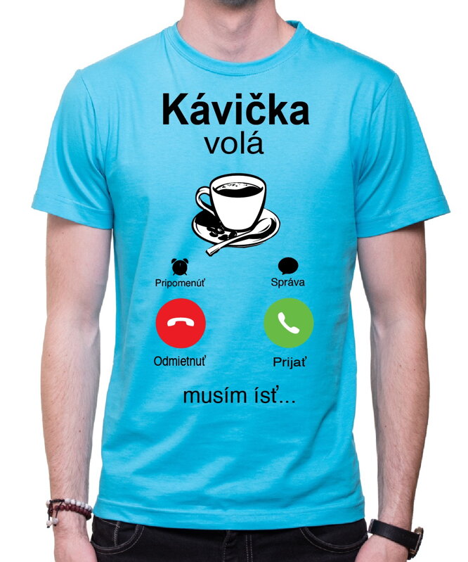 Tričko - Kávička vola phone Tričko - Kávička vola phone