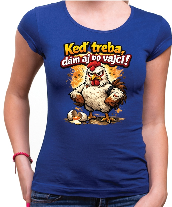 Veľkonočné dámske tričko - Keď treba, dám aj po vajci!