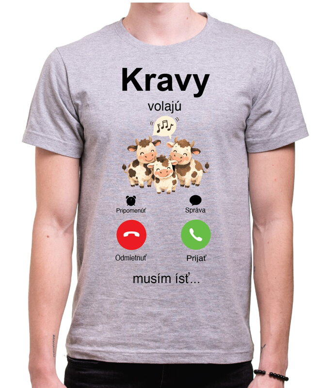 Tričko - Kravy volajú Phone