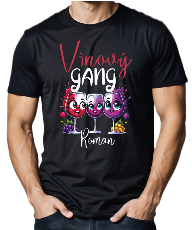 Tričko - Vínový GANG (vlastné meno)