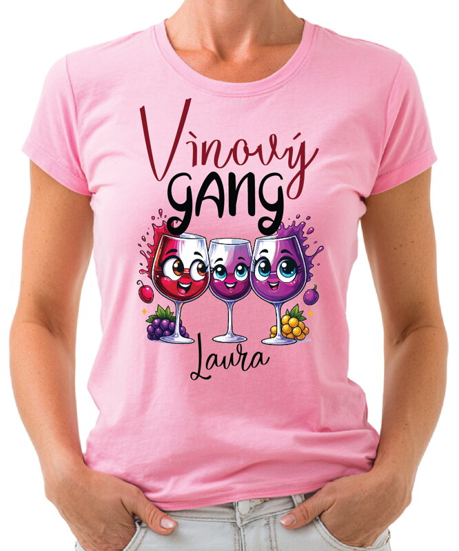 Tričko - Vínový GANG (vlastné meno) Tričko - Vínový GANG (vlastné meno)