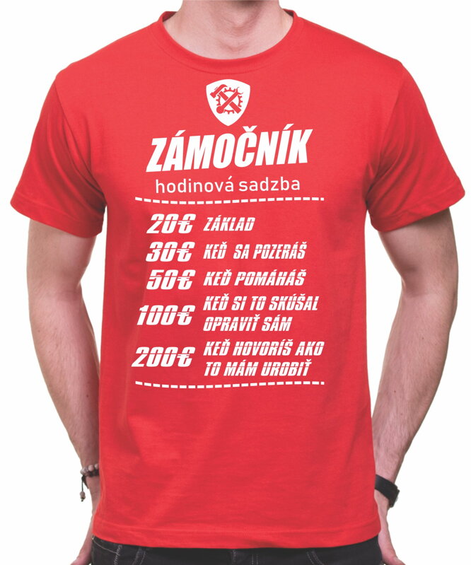 Tričko pre zámočníkov - Hodinová sadzba Tričko pre zámočníkov - Hodinová sadzba