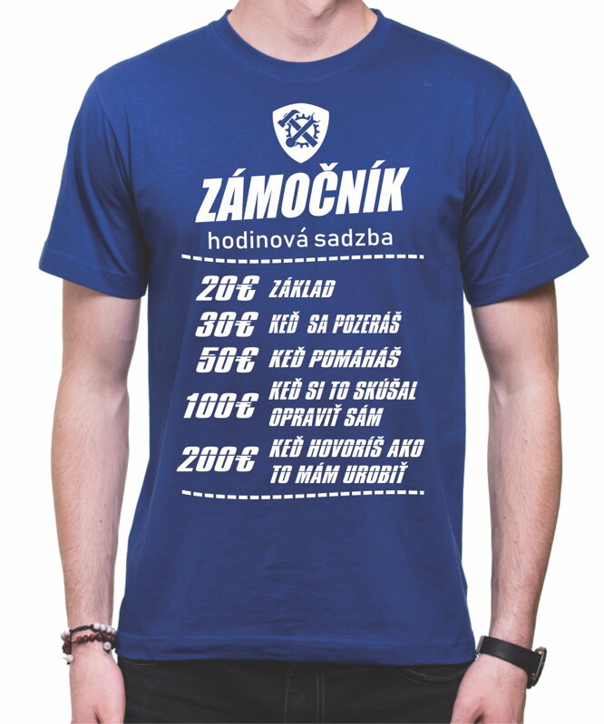 Tričko pre zámočníkov - Hodinová sadzba Tričko pre zámočníkov - Hodinová sadzba